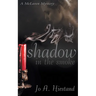 Shadow in the Smoke