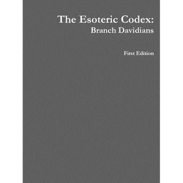 The Esoteric Codex: Branch Davidians