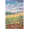 The Pursuit of God