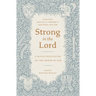 Strong in the Lord: A 30-Day Devotional on the Armor of God