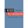 A Weider Weltanschauung