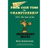 From Coin Toss to Championship: 1971-The Year of the Milwaukee Bucks