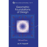 Geometric Foundations of Design: Old and New