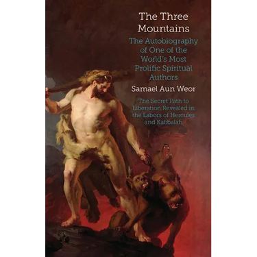 The Three Mountains: The Autobiography of One of the World's Most Prolific Spiritual Authors