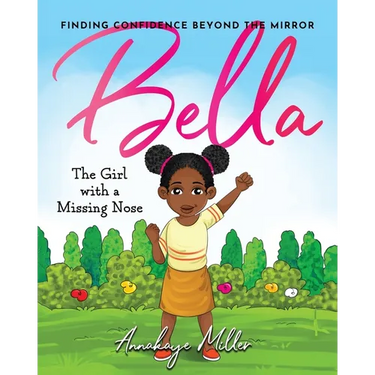Bella: The Girl with a Missing Nose