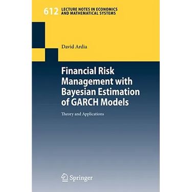 Financial Risk Management with Bayesian Estimation of Garch Models: Theory and Applications