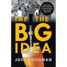 Tap the Big Idea: Creating a New Category in the World's (Second) Oldest Industry