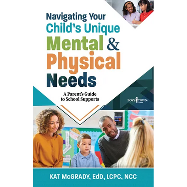 Navigating Your Child's Unique Mental & Physical Needs: A Parent's Guide to School Supports