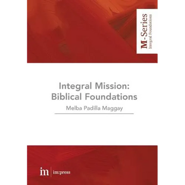 Integral Mission: Biblical foundations
