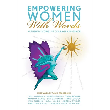 Empowering Women With Words II: Authentic Stories of Courage and Grace