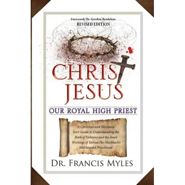 Christ Jesus Our Royal High Priest