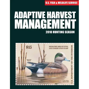 Adaptive Harvest Management 2010 Hunting Season