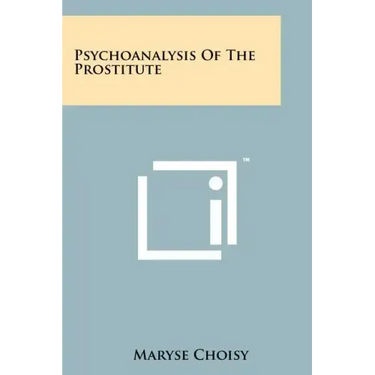 Psychoanalysis Of The Prostitute