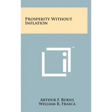 Prosperity Without Inflation
