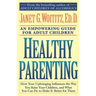 Healthy Parenting: An Empowering Guide for Adult Children