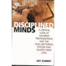 Disciplined Minds: A Critical Look at Salaried Professionals and the Soul-Battering System That Shapes Their Lives