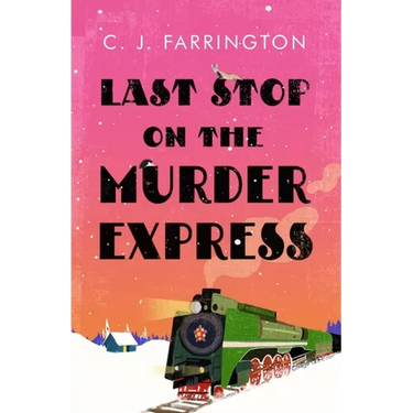 Last Stop on the Murder Express