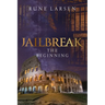 JailBreak: The beginning