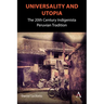 Universality and Utopia: The 20th Century Indigenista Peruvian Tradition