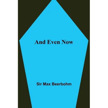 And Even Now