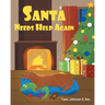 Santa Needs Help Again