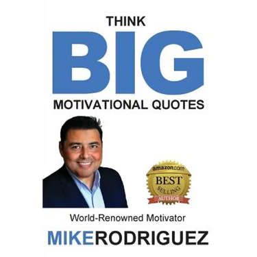 Think BIG: Motivational Quotes