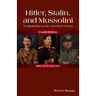 Hitler, Stalin, and Mussolini