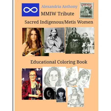 Sacred Indigenous/Metis Women - MMIW Tribute