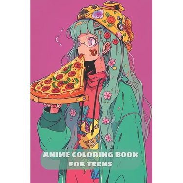 Anime Coloring Book for Teens: Trendy and Beautiful Manga Fashion Illustrations