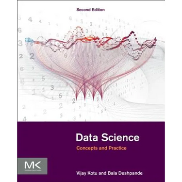 Data Science: Concepts and Practice