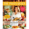 The Pasta Queen: A Just Gorgeous Cookbook: 100+ Recipes and Stories