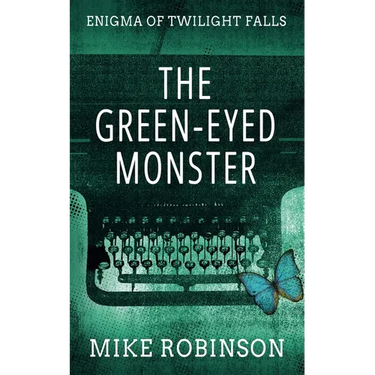 The Green-Eyed Monster
