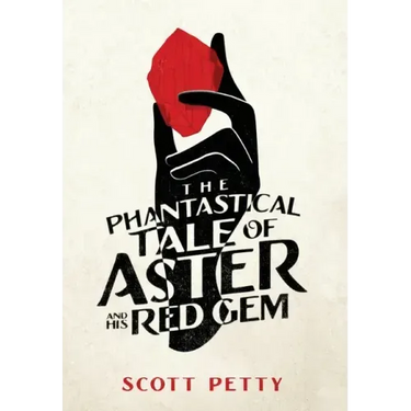 The Phantastical Tale of Aster and his Red Gem