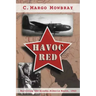 Havoc Red: Surviving the Alaska-Siberia Route, 1943