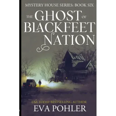 The Ghost of Blackfeet Nation