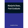 Marjorie Dean, Post-Graduate