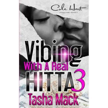 Vibing With A Real Hitta 3: An Urban Romance Finale