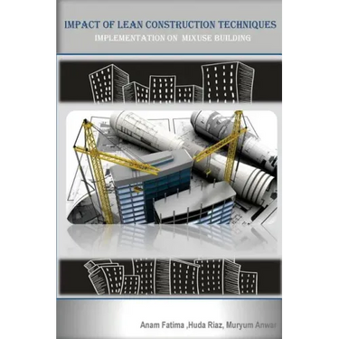 Impact of Lean Construction Techniques (Implementation on Mixed Used Building): Building techniques