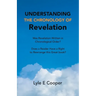 Understanding the Chronology of Revelation: Was Revelation Written in Chronological Order? Does a Reader Have a Right to Rearrange This Great Book?