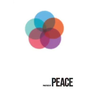 Practices of PEACE: A Guidebook