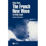 The French New Wave: An Artistic School