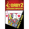 Gorby 2: Audacious Imposter