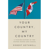 Your Country, My Country: A Unified History of the United States and Canada