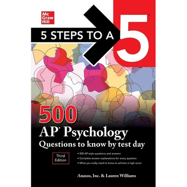 5 Steps to a 5: 500 AP Psychology Questions to Know by Test Day, Third Edition