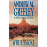 White Smoke: A Novel of Papal Election