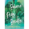 Balance, Pedal, Breathe: A Journey Through Medical School