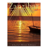 Zanzibar: The History of the International Trade Center off the Coast of Africa