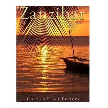 Zanzibar: The History of the International Trade Center off the Coast of Africa
