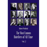 The Most Famous Hoteliers of All Time Volume 2