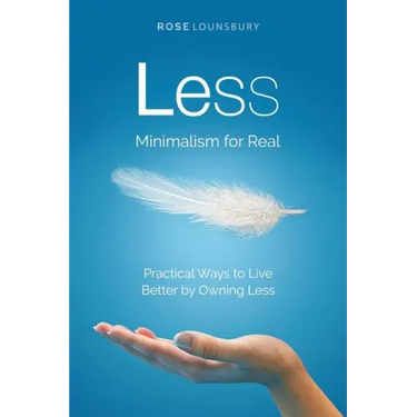 Less: Minimalism for Real